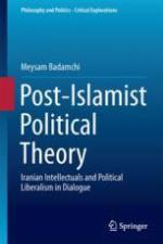 Post-Islamist Political Theory Iranian Intellectuals and Political Liberalism in Dialogue