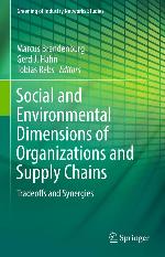 Social and Environmental Dimensions of Organizations and Supply Chains