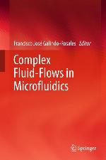 Complex Fluid-Flows in Microfluidics