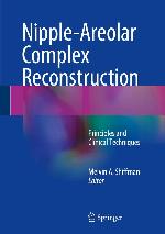 Nipple-areolar complex reconstruction : principles and clinical techniques