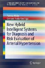 New Hybrid Intelligent Systems for Diagnosis and Risk Evaluation of Arterial Hypertension
