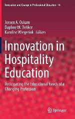 Innovation in Hospitality Education : Anticipating the Educational Needs of a Changing Profession