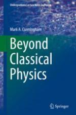Beyond Classical Physics