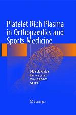 Platelet Rich Plasma in Orthopaedics, Sports Medicine and Maxillofacial Surgery