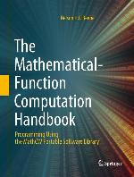 The Mathematical-Function Computation Handbook Programming Using the MathCW Portable Software Library