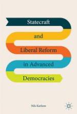 Statecraft and Liberal Reform in Advanced Democracies