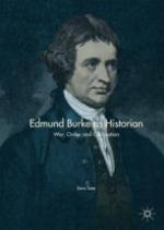 Edmund Burke as historian : war, order and civilisation