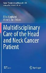 Multidisciplinary care of the head and neck cancer patient