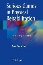 Serious games in physical rehabilitation : from theory to practice