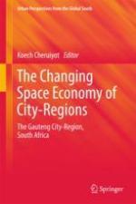 The Changing Space Economy of City-Regions The Gauteng City-Region, South Africa