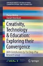 Creativity, technology & education: exploring their convergence