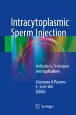 Intracytoplasmic sperm injection : indications, techniques and applications