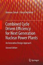 Combined Cycle Driven Efficiency for Next Generation Nuclear Power Plants
