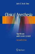 Clinical Anesthesia: Near Misses and Lessons Learned