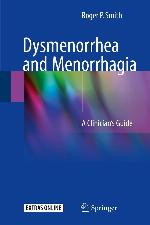 Dysmenorrhea and Menorrhagia