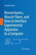 Biomechanics, muscle fibers, and how to interface experimental apparatus to a computer