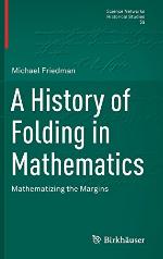 A History of Folding in Mathematics