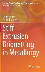 Stiff Extrusion Briquetting in Metallurgy