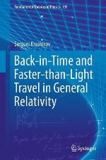 Back-In-Time and Faster-Than-Light Travel in General Relativity