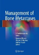 Management of bone metastases : a multidisciplinary guide