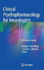 Clinical psychopharmacology for neurologists : a practical guide