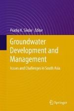 Groundwater Development and Management : Issues and Challenges in South Asia