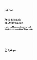 Fundamentals of optimization : methods, minimum principles, and applications for making things better