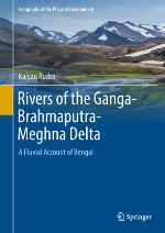 Rivers of the Ganga-Brahmaputra-Meghna Delta : a Fluvial Account of Bengal