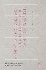 Taiwan's Political Re-Alignment and Diplomatic Challenges