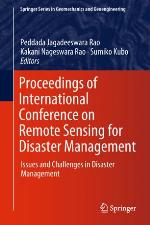Proceedings of International Conference on Remote Sensing for Disaster Management : Issues and Challenges in Disaster Management