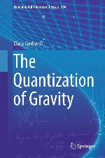 The Quantization of Gravity (Fundamental Theories of Physics)