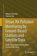Urban air pollution monitoring by ground-based stations and satellite data : multi-season characteristics from Lanzhou City, China