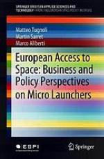 European access to space: business and policy perspectives on micro launchers.