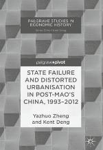 State Failure and Distorted Urbanisation in Post-Mao's China, 1993-2012