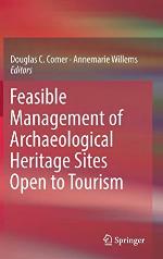 Feasible Management of Archaeological Heritage Sites Open to Tourism