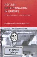 Asylum Determination in Europe Ethnographic Perspectives