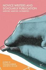 Novice Writers and Scholarly Publication: Authors, Mentors, Gatekeepers