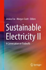 Sustainable Electricity II A Conversation on Tradeoffs
