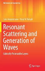 Resonant scattering and generation of waves : cubically polarizable layers