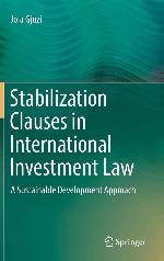 Stabilization Clauses in International Investment Law