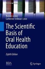The Scientific Basis of Oral Health Education (BDJ Clinician’s Guides)