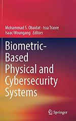 Biometric-Based Physical and Cybersecurity Systems