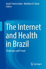 The internet and health in Brazil : challenges and trends