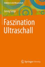 Faszination Ultraschall