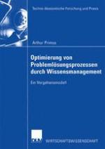 Optimierung von Problemlösungsprozessen durch Wissensmanagement : Ein Vorgehensmodell