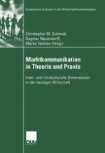 Marktkommunikation in Theorie und Praxis Inter- und intrakulturelle Dimensionen in der heutigen Wirtschaft