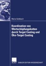 Koordination von Wertschöpfungsketten durch Target Costing und Öko-Target Costing : Eine agentur- und strukturationstheoretische Reflexion.