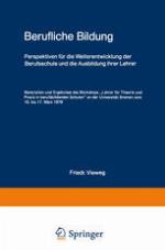 Berufliche Bildung : Perspektiven für die Weiterentwicklung der Berufsschule und die Ausbildung ihrer Lehrer Materialien und Ergebnisse des Workshops „Lehrer für Theorie und Praxis in berufsbildenden Schulen" an der Universität Bremen vom 15. bis 17. März 1979.