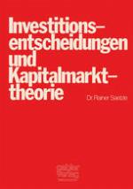Investitionsentscheidungen und Kapitalmarkttheorie.