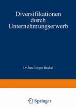 Diversifikationen durch Unternehmungserwerb : richtig geplant.